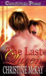 The Last Queen - Christine McKay