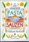 De 100 lekkerste Pastasauzen - Diane Seed, Robert Budwig, Henk Noy