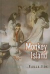 Monkey Island - Paula Fox