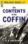 The Contents of the Coffin (Prologue Crime) - J.S. Fletcher