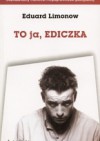 To ja, Ediczka - Eduard Limonow