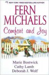 Comfort and Joy - Fern Michaels, Cathy Lamb, Marie Bostwick