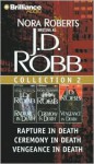 J.D. Robb CD Collection 2: Rapture in Death, Ceremony in Death, Vengeance in Death - J.D. Robb