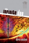 The Infinite Day (The Lamb among the Stars, #4) - Chris Walley