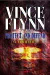 Protect And Defend (Mitch Rapp, #8) - Vince Flynn