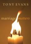 Marriage Matters - Tony Evans