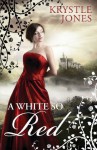 A White So Red - Krystle Jones