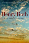 Call It Sleep: A Novel - Henry Roth, Alfred Kazin