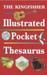 The Kingfisher Illustrated Pocket Thesaurus - George Beal