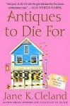 Antiques to Die For - Jane K. Cleland