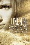 Under Suspicion - Carol Costa