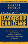 Christian Reflections on The Leadership Challenge (J-B Leadership Challenge: Kouzes/Posner) - James M. Kouzes, Barry Z. Posner, John C. Maxwell