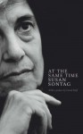 At The Same Time - Susan Sontag