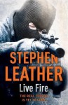 Live Fire - Stephen Leather