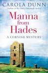 Manna from Hades (Cornish Mystery 1) - Carola Dunn