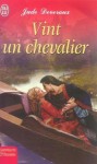 Vint Un Chevalier - Jude Deveraux