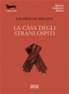 La casa degli strani ospiti - Nicholas Brady, Dario Pratesi