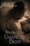 Unexpected Daddy - Brenna Lyons