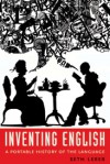 Inventing English: A Portable History of the Language - Seth Lerer