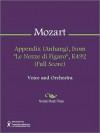 Appendix (Anhang), from "Le Nozze di Figaro", K492 (Full Score) - Wolfgang Amadeus Mozart