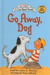 Go Away, Dog - Joan L. Nodset, Paul Meisel