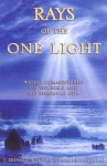 Rays of the One Light: Weekly Commentaries on the Bible & Bhagavad Gita - Swami Kriyananda