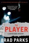 The Player: A Mystery - Brad Parks