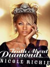 The Truth about Diamonds - Nicole Richie