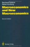 Macroeconomics and New Macroeconomics - Bernhard Felderer, Stefan Homburg