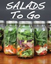 Salads To Go - Arnel Ricafranca, Jesse Vince-Cruz