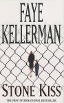 Stone Kiss (Peter Decker/Rina Lazarus, #14) - Faye Kellerman