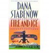 Fire And Ice - Dana Stabenow