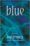 Blue - Lou Aronica