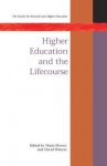 Higher Education and the Lifecourse [Electronic Resource] - David Watson, Maria Slowey, Slowey Maria, Watson David