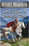 Once Upon A Dreadful Time - Dennis L. McKiernan