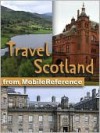 Travel Scotland, UK - MobileReference