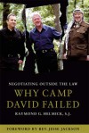 Negotiating Outside the Law: Why Camp David Failed - Raymond G. Helmick, Jesse Jackson