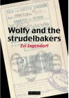 Wolfy and the Strudelbakers - Zvi Jagendorf