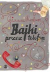 Bajki przez telefon - Gianni Rodari