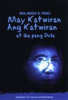 May Katwiran ang Katwiran at iba pang Dula - Rolando S. Tinio