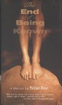 The End of Being Known: A Memoir - Michael Klein