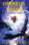 Chronicles of the Red King #3: Leopards' Gold - Jenny Nimmo