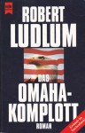 Das Omaha-Komplott - Robert Ludlum