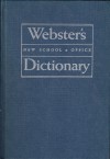 Webster's New School & Office Dictionary - The World Publishing Company Editors