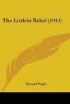 The Littlest Rebel (1914) - Edward Peple