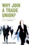 Why Join a Trade Union? - Jo Phillips, David Seymour