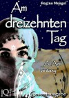 Am dreizehnten Tag - Regina Mengel