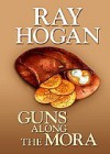 Guns Along The Mora (Western Series) - Ray Hogan