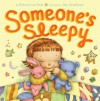 Someone's Sleepy - Deborah Lee Rose, Dan Andreasen