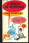 Medicine for Melancholy - Ray Bradbury